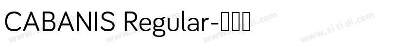 CABANIS Regular字体转换